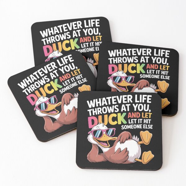 Item preview, Copy of Whatever life throws at you, duck and let it hit someone designed and sold by Mr-wow.
