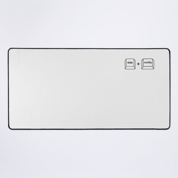 Item preview, Esc + Reality – The shortcut we all wish existed designed and sold by QuotesPrints.
