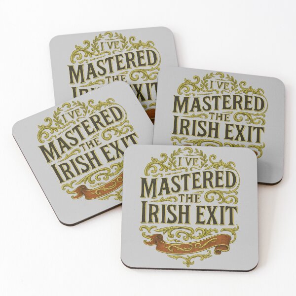 Item preview, I've Mastered The Irish Exit Funny Vintage Typography Design designed and sold by Shoot-The-Moon.