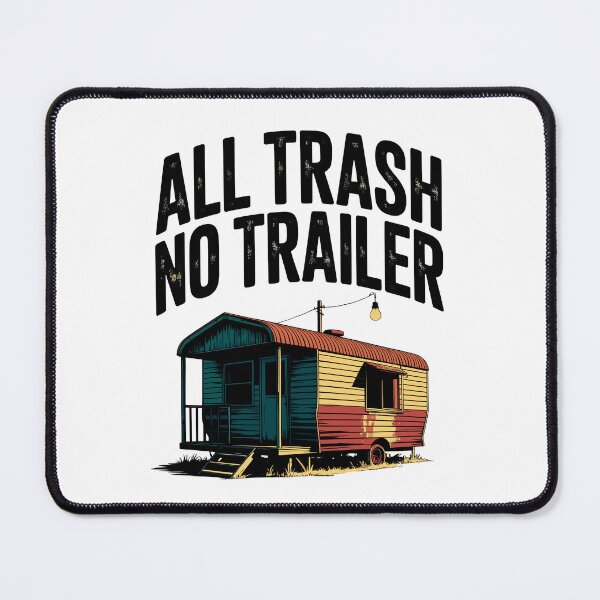 Item preview, All Trash No Trailer Funny Grunge Retro Saying T-Shirt designed and sold by designleon19.
