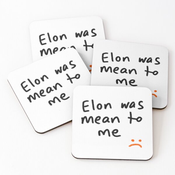 Item preview, Elon was mean to me designed and sold by urkiddingm8.