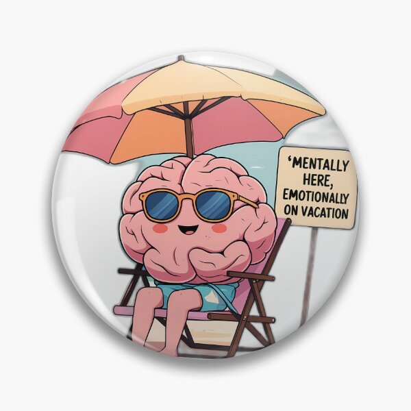 Item preview,  Mentally Here, Emotionally on Vacation – Mental Health Funny Design designed and sold by Jackypoo Design.