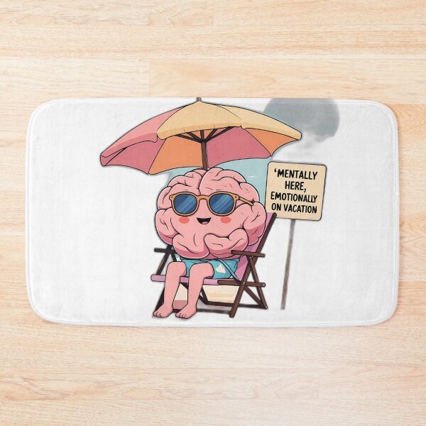 Item preview,  Mentally Here, Emotionally on Vacation – Mental Health Funny Design designed and sold by Jackypoo Design.