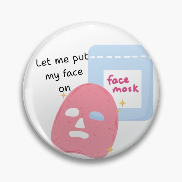 Item preview, Let me put my face on  designed and sold by SimplyNerdia.