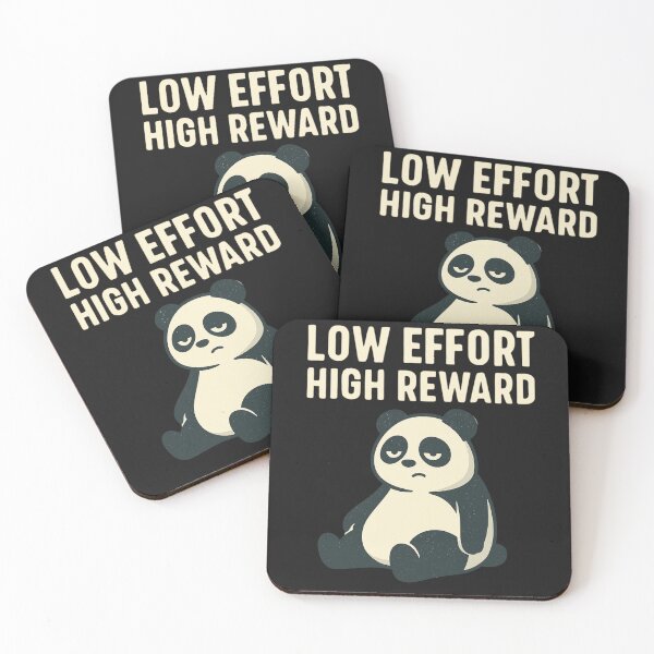Item preview, Low Effort, High Reward Panda designed and sold by LowBatteryBrand.
