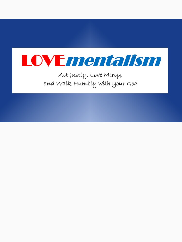 Thumbnail 7 of 7, Classic T-Shirt, LOVEmentalism-Act Justly-Concept Word with Tag Line designed and sold by MDeCampArt.