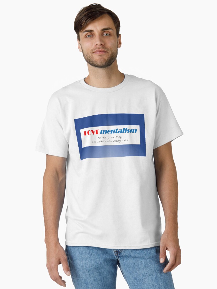 Thumbnail 1 of 7, Classic T-Shirt, LOVEmentalism-Act Justly-Concept Word with Tag Line designed and sold by MDeCampArt.