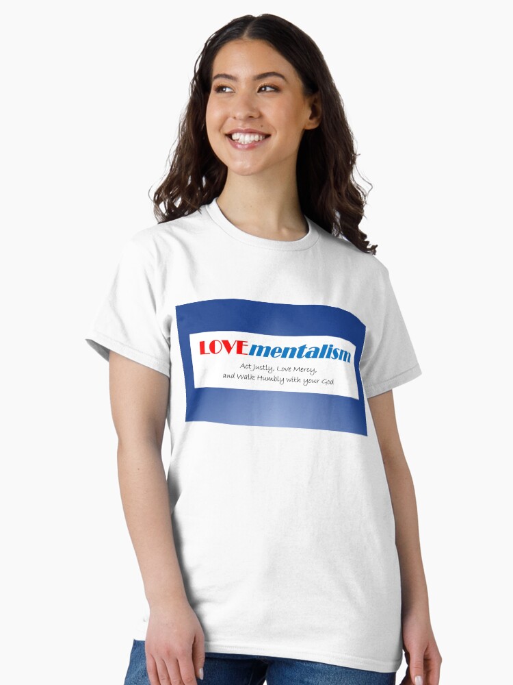 Thumbnail 2 of 7, Classic T-Shirt, LOVEmentalism-Act Justly-Concept Word with Tag Line designed and sold by MDeCampArt.