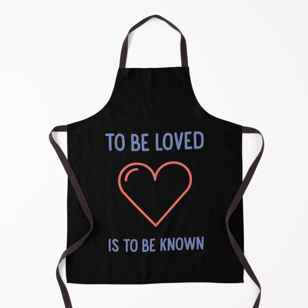 Item preview, To Be Loved Is To Be Known Love designed and sold by Harmonick-Tees.