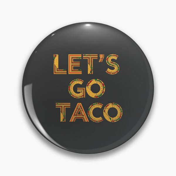 Item preview, Let’s Go Taco – Funny Mexican Food Style | by EgyApe  designed and sold by egyape ⭐⭐⭐⭐⭐.
