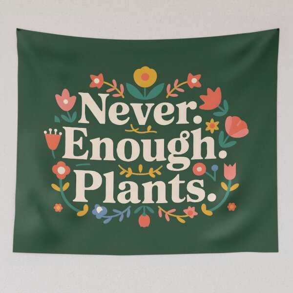 Item preview, Never Enough Plants Funny Garden Quote for Plant Lovers designed and sold by Altered Pixels.