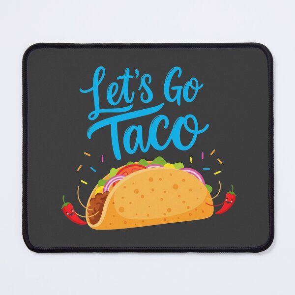 Item preview, Let’s Go Taco – Playful Art for Taco Lovers | by EgyApe designed and sold by egyape ⭐⭐⭐⭐⭐.