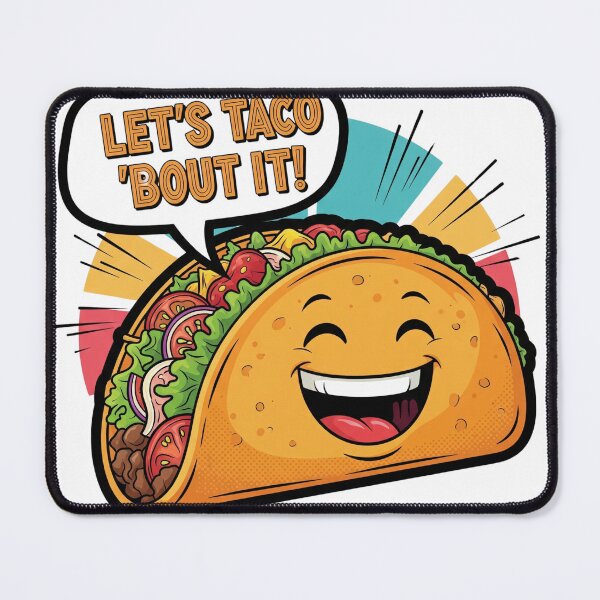 Item preview, Let's Taco 'Bout It - Funny Happy Taco Cartoon Design designed and sold by RehanInkDesigns.