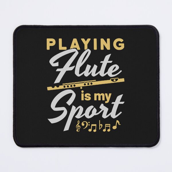 Item preview, Flute Player Playing Flute Is My Sport designed and sold by jaygo.