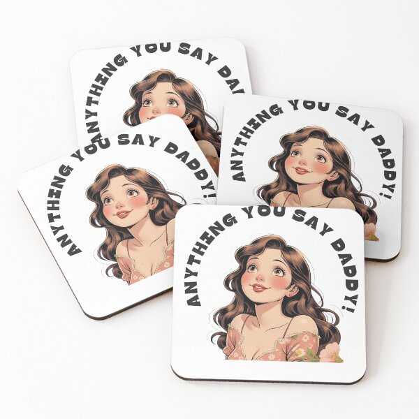 Item preview, Anything you say daddy! designed and sold by NicMacTees.