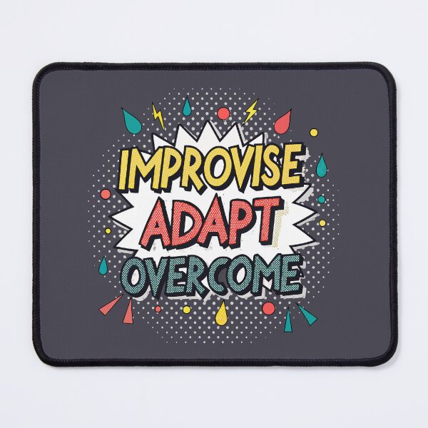 Item preview, Improvise Adapt Overcome designed and sold by bihtti.