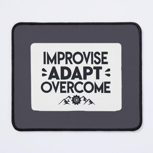 Item preview, Improvise Adapt Overcome designed and sold by bihtti.