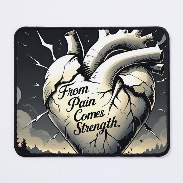 Item preview, From Pain Comes Strength – Emotional Resilience Design designed and sold by Borzstyle.