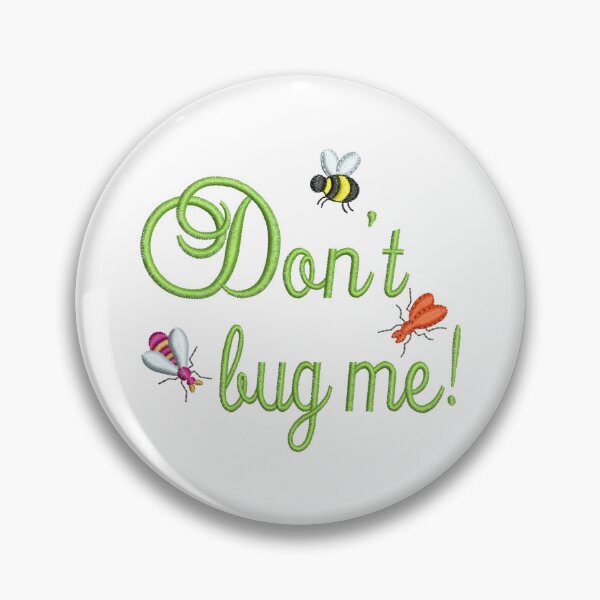 Item preview, Don't bug me Text with Bumble Bee and Insects designed and sold by TikkiMakes.