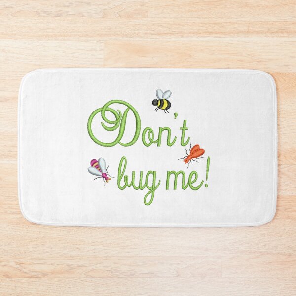 Item preview, Don't bug me Text with Bumble Bee and Insects designed and sold by TikkiMakes.