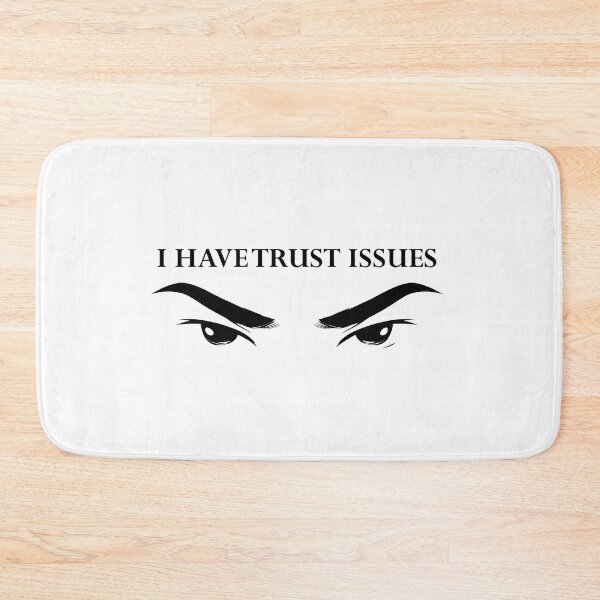 Item preview, I Have Trust Issues Due To Broken Promises designed and sold by FWLKIT.