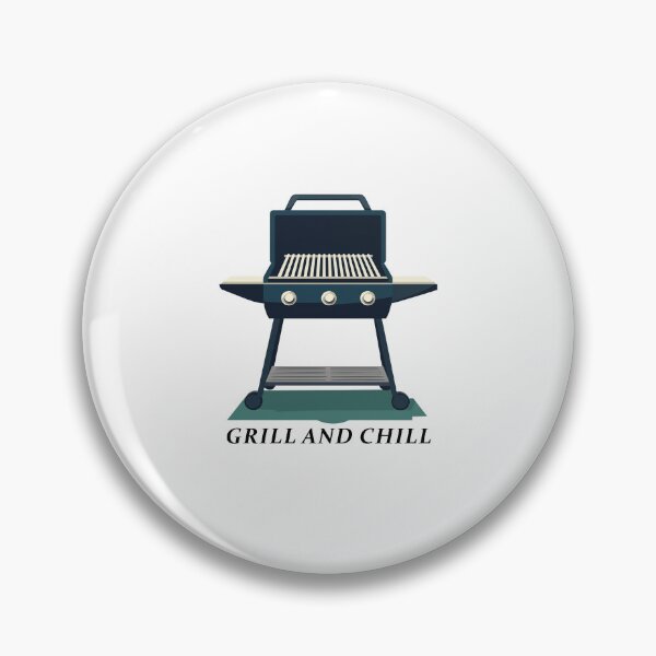 Item preview, Grill And Chill Funny Quotes designed and sold by FWLKIT.