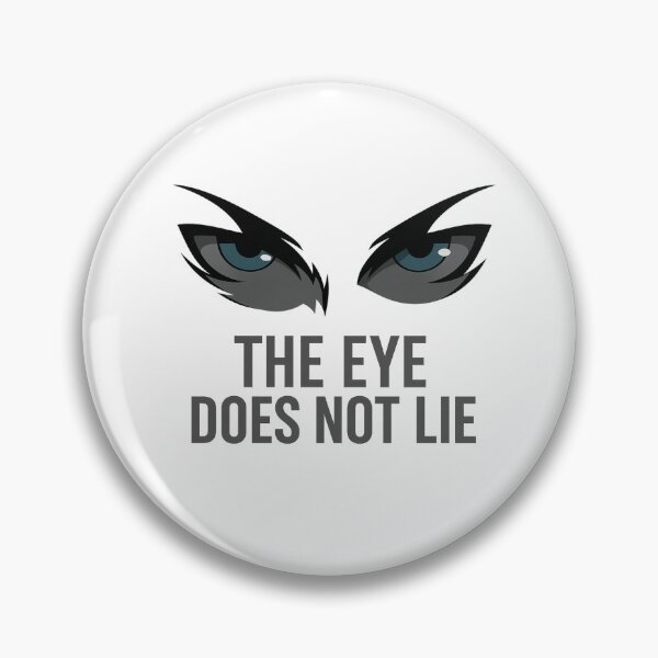 Item preview, "Eyes of Truth – The Eye Does Not Lie" designed and sold by NaniRm.