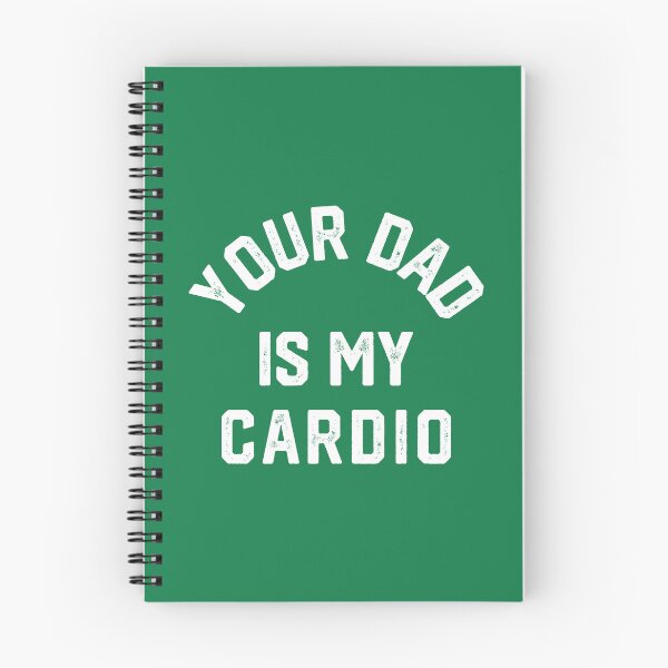 Item preview, Your Dad Is My Cardio #7 designed and sold by SalahBlt.