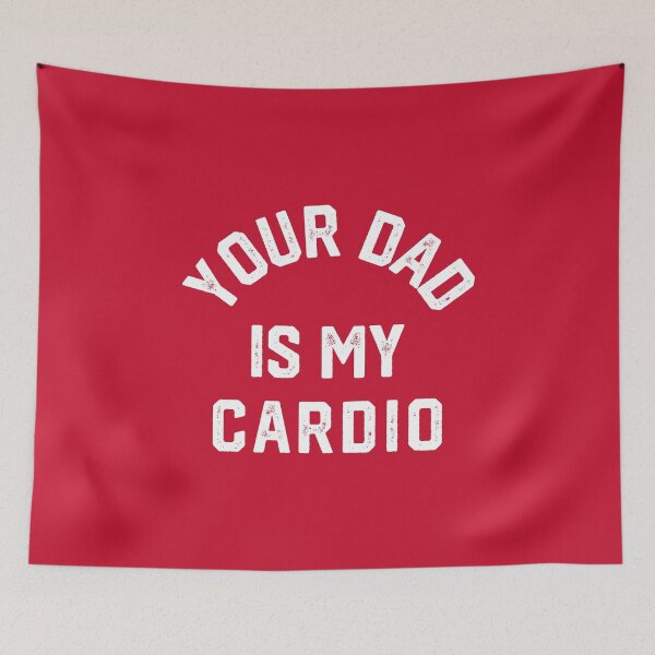 Item preview, Your Dad Is My Cardio #8 designed and sold by SalahBlt.