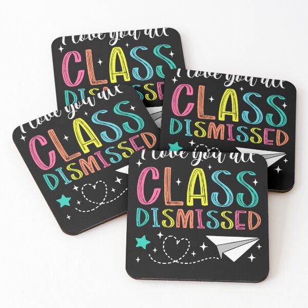 Item preview, Summer I Love You All Class Dismissed, Teacher Mode Teacher Life designed and sold by Run to Creations.