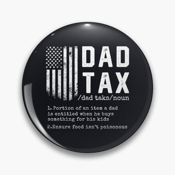 Item preview, Dad Tax Funny Definition #3 designed and sold by SalahBlt.