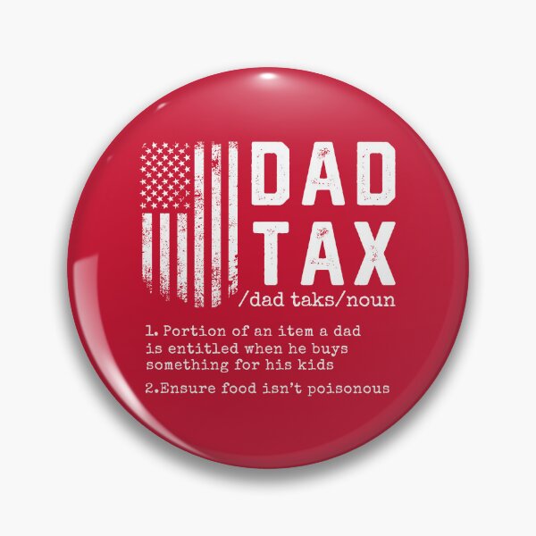 Item preview, Dad Tax Funny Definition #4 designed and sold by SalahBlt.