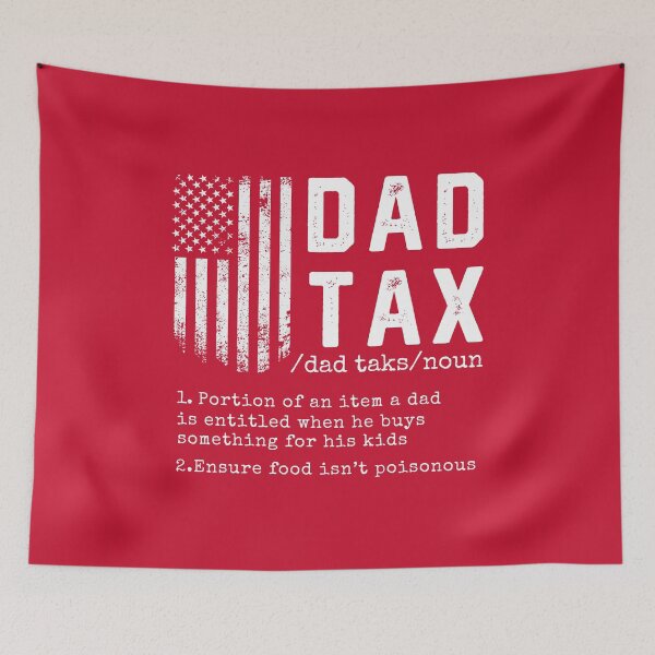 Item preview, Dad Tax Funny Definition #4 designed and sold by SalahBlt.