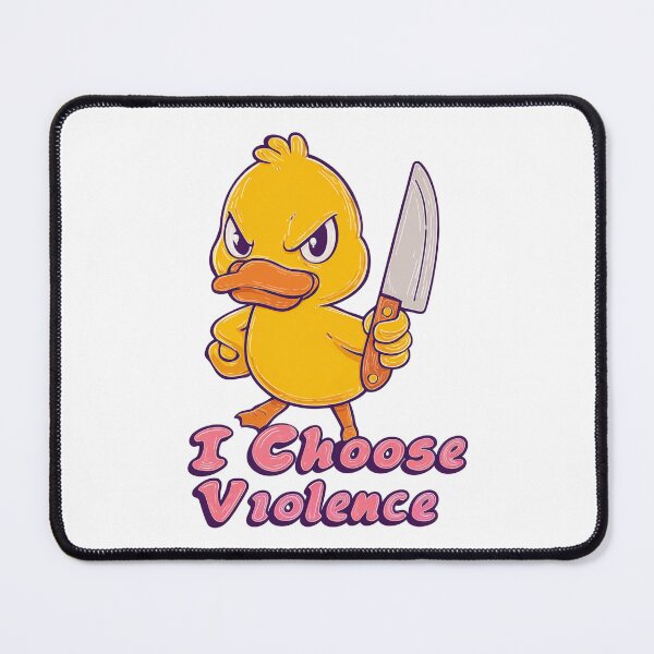 Item preview, Funny meme - I Choose Violence Duck designed and sold by hamishby.