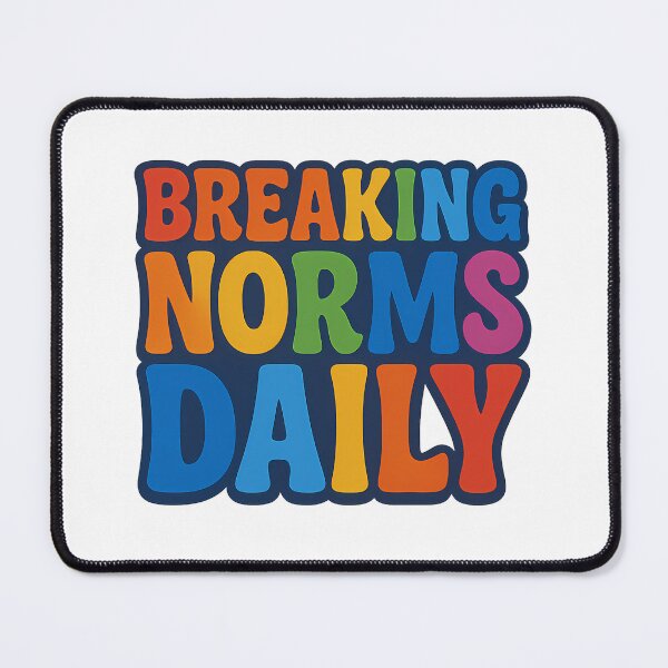Item preview, Breaking Norms Daily – Pride Typography Art designed and sold by Haus Of Sin.