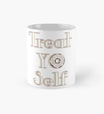 Treat Yo Self Mug
