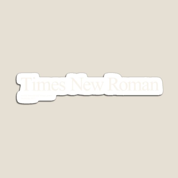 Aperçu de l'œuvre Times New Roman créée et vendue par Artcop's T-Shirt Emporium.