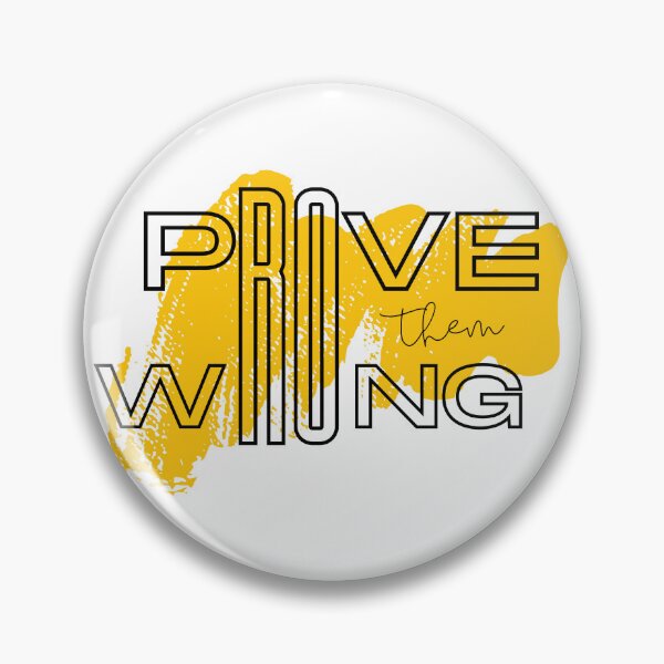 Item preview, Bold and empowering "Prove Them Wrong" design – perfect for print on demand products like motivational T-shirts, hoodies, mugs, stickers, and more. designed and sold by rajenrishi.