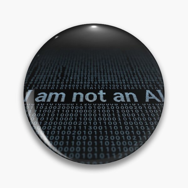 Item preview, i am not an ai designed and sold by oatpatanako.