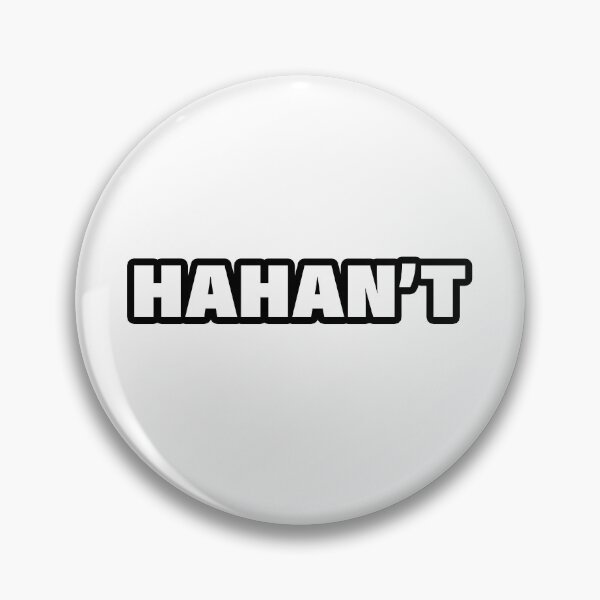 Item preview, Hahan't in Bold Minimal Outlined designed and sold by Memes N Lore .