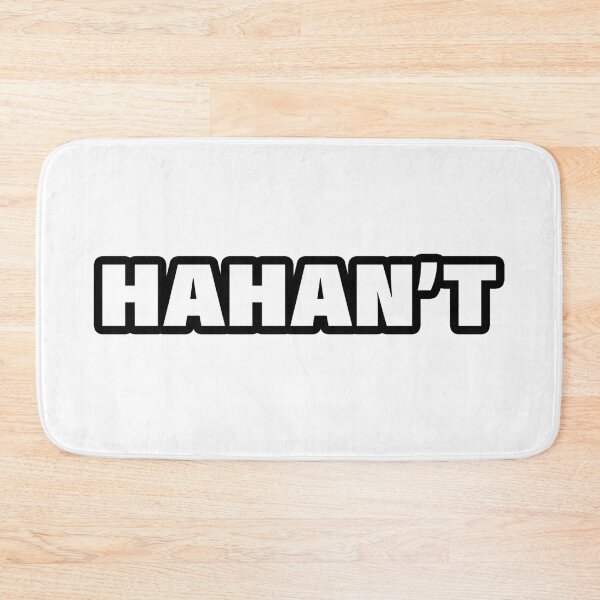 Item preview, Hahan't in Bold Minimal Outlined designed and sold by Memes N Lore .