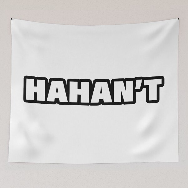 Item preview, Hahan't in Bold Minimal Outlined designed and sold by Memes N Lore .