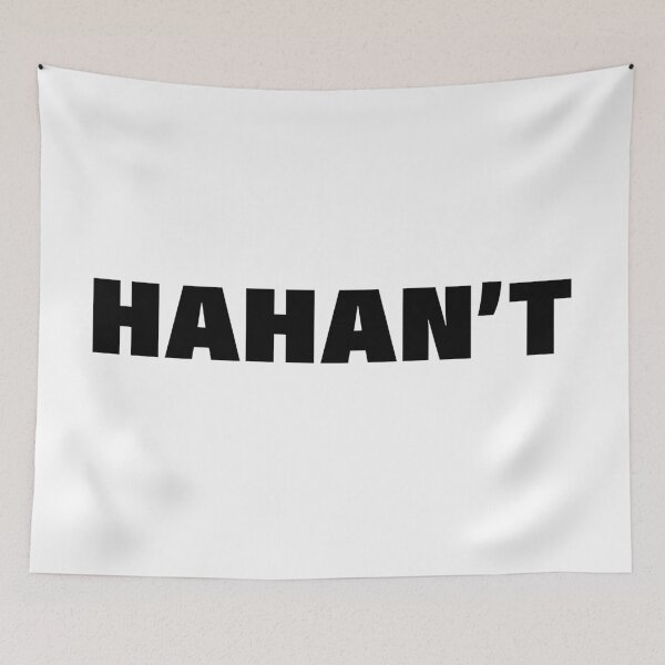 Item preview, Hahan't in Bold Minimal designed and sold by Memes N Lore .