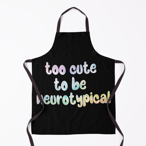 Item preview, Too Cute to Be Neurotypical – Autism Awareness & Neurodiversity Design – Funny & Positive Gift designed and sold by sednalafandy79.