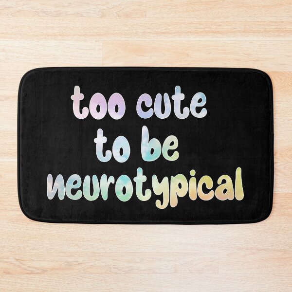 Item preview, Too Cute to Be Neurotypical – Autism Awareness & Neurodiversity Design – Funny & Positive Gift designed and sold by sednalafandy79.
