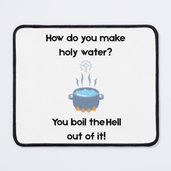 Item preview, how do you make holy water? designed and sold by PKPrintz.