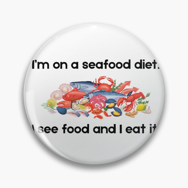 Item preview, I'm on a seafood diet designed and sold by PKPrintz.