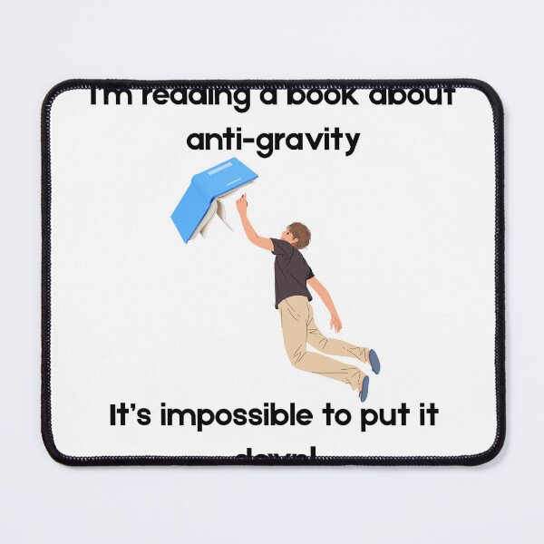 Item preview, I'm reading a book about anti-gravity designed and sold by PKPrintz.