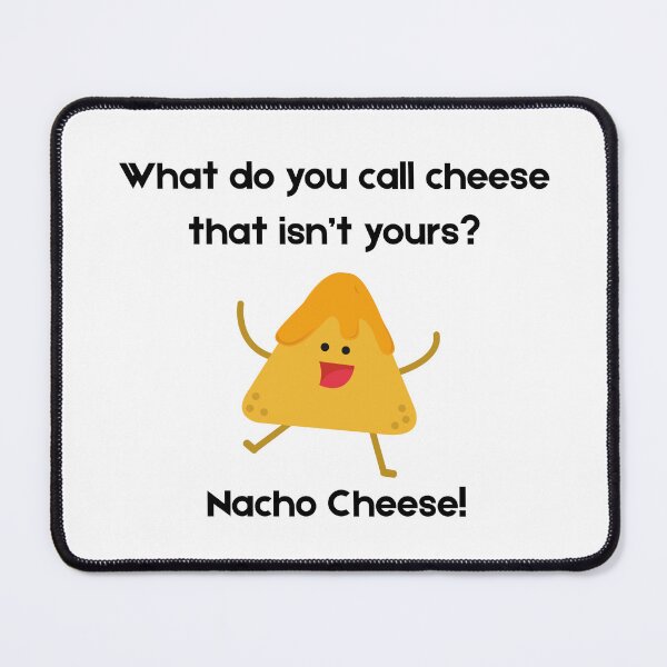 Item preview, what do you call cheese that isn't yours? designed and sold by PKPrintz.