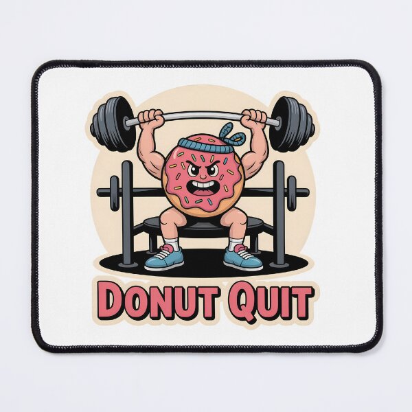 Item preview, Donut Quit Funny Gym Motivation designed and sold by HasCreations.